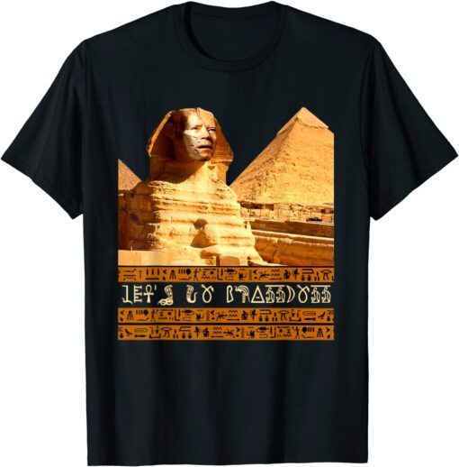 Biden Sphinx Let's Go Brandon Signature Tee Shirt