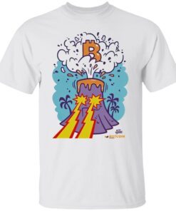 Bitcoin volcano Tee shirt