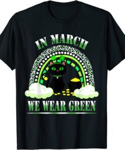 Black Cat Cloud Shamrock In March We Wear Green St.Patrick’s Tee Shirt