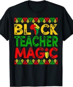 Black Teacher Magic Tee Teacher Melanin Black History Month Classic T-Shirt