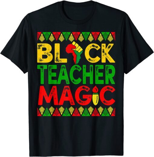 Black Teacher Magic Tee Teacher Melanin Black History Month Classic T-Shirt