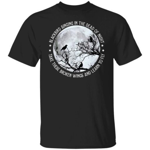 Blackbird Singing In The Dead Of Night New Tee shirt