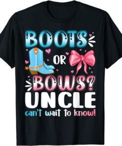 Boots Or Bows Uncle Gender Reveal Baby Shower Pregnancy Tee Shirt