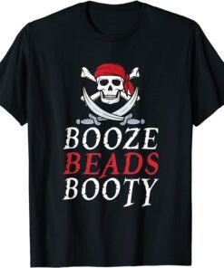 Booze Beads Booty Gasparilla Pirate Festival Tee Shirt