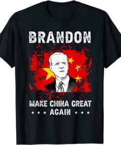 Brandon Make China Great Again Anti-Biden Tee Shirt