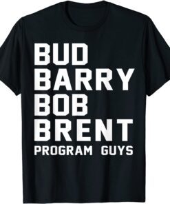 Bud Barry Bob Brent Tee Shirt