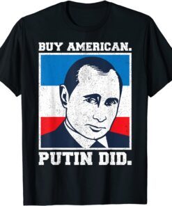 Buy American Putin Did 2020 Election Anti Trump Tee Shirt