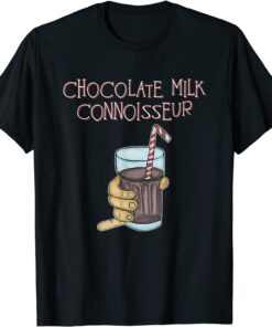 Chocolate Milk Connoisseur Tee Shirt