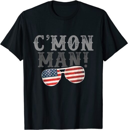 C'mon Man! Come On Man Joe Biden Sunglasses Meme Tee Shirt