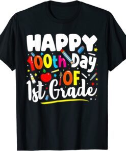 Cute Happy 100Th Day Of School 1St Grade Teacher Tee Shirt