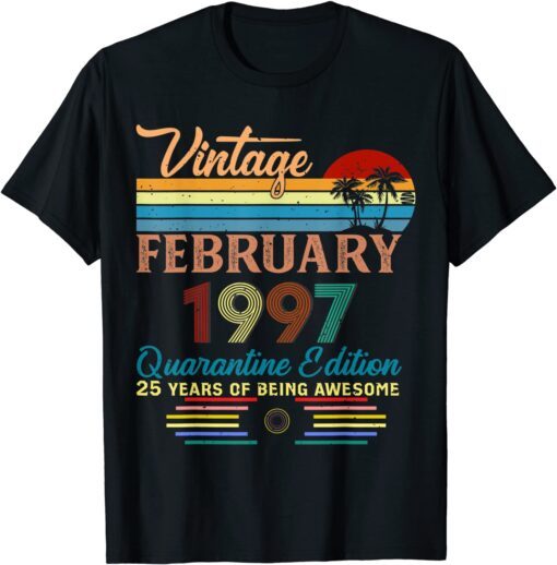 Decoration Vintage February 1997 25 Years Old 25th Birthday Tee Shirt
