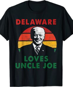 Delaware Loves Uncle Joe President Biden Tee Shirt