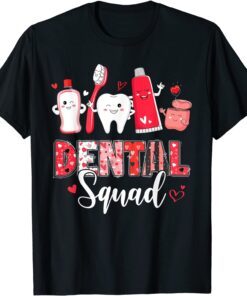 Dental Squad Dental Assistant Dentist Happy Valentine's Day Tee Shirt