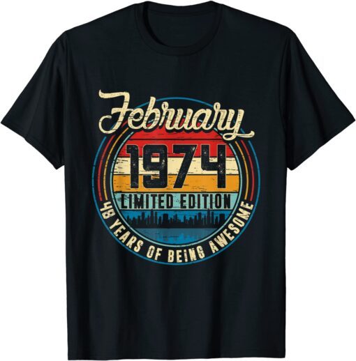 Distressed Retro February 1974 48th Birthday 48 Years Old Tee Shirt