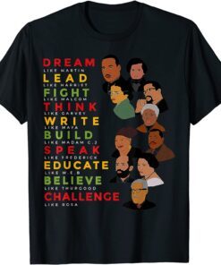 Dream Like Martin Lead Like Harriet Black History Month Tee Shirt