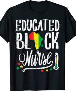Educated Black Nurse Africa Map African Pride History RN Tee Shirt