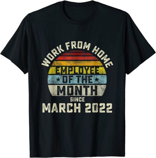 Employee Of The Month 2022 Tee Shirt