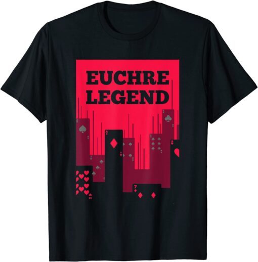 Euchre Player Best Price Legend Card Game Tee Shirt