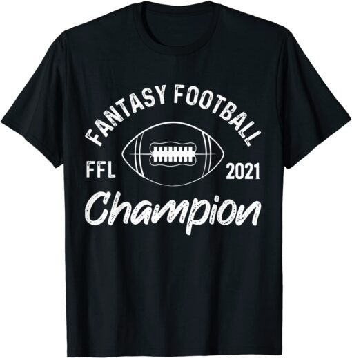 Fantasy Football Champion draft day season 2021 champ Tee Shirt