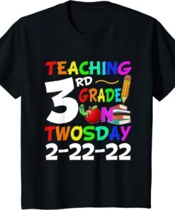 February 3rd 2022 2-22-22 School Rainbow Happy Twosday 2022 Tee Shirt