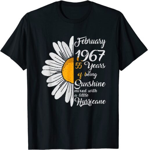 February Girl 1967 TShirt 55 Years Old 55th Birthday Tee Shirt