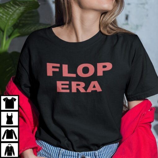 Flop Era Shirt This Is My Flop Era Tee Shirt