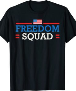 Freedom Squad American Flag Matching 4th Of July Tee Shirt