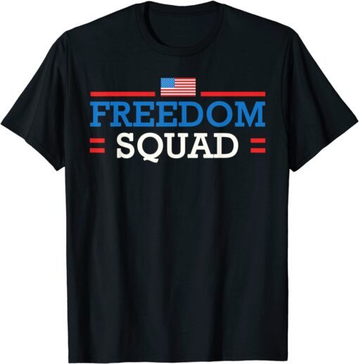 Freedom Squad American Flag Matching 4th Of July Tee Shirt
