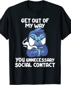 Geh mir aus dem Weg du unnötiger Sozialkontakt, Sloth Tee Shirt