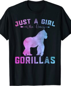 Gorillas Lover Girls Just a Girl Who Loves Gorillas Tee Shirt