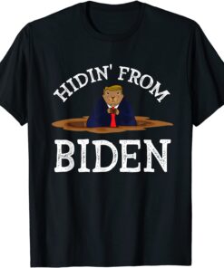 Groundhog Day Hidin' from Biden Tee Shirt