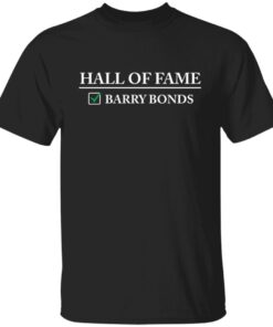 Hall of fame barry bonds shirt