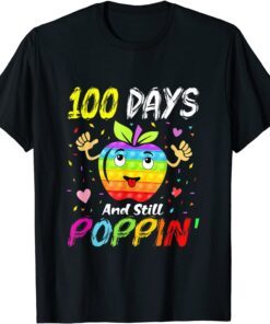 Happy 100 Days Of School And Still Poppin 100th Day Pop It Tee Shirt