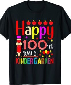 Happy 100th Day Of School Kindergarten Tee Shirt