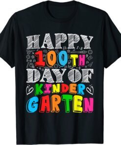 Happy 100th Day of Kindergarten Teaching Students Tee Shirt