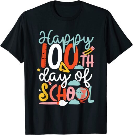 Happy 100th Day of School Tee Shirt