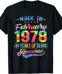 Happy 44th Birthday Decoration Made In February 1978 Tee Shirt
