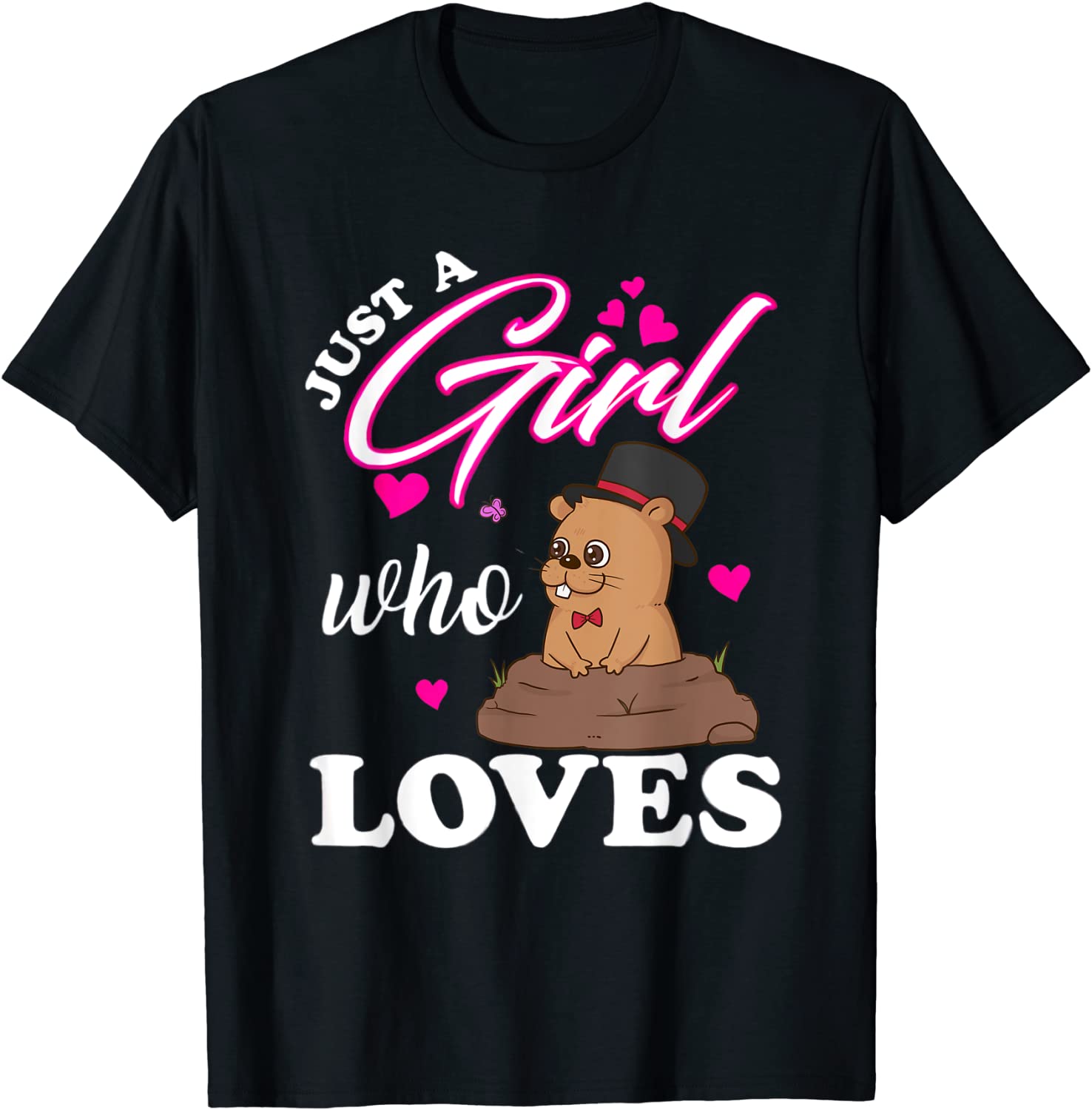 Happy Groundhog Day 2022 Just A Girl Who loves Groundhogs Tee Shirt ...