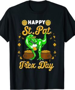 Happy St Pat Trex Day Dino St Patricks Day 2022 Tee Shirt