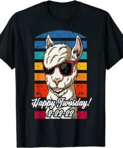 Happy Twos Day Llama Tuesday 2 22 22 Feb 22nd 2022 Twosday T-Shirt