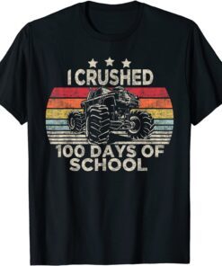 I Crushed 100 Days Of School Tee Shirt