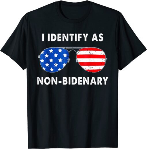 I Identify As Non-Bidenary Flag Apparel US Tee Shirt