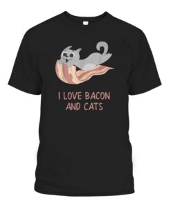I Love Bacon And Cats Tee Shirt
