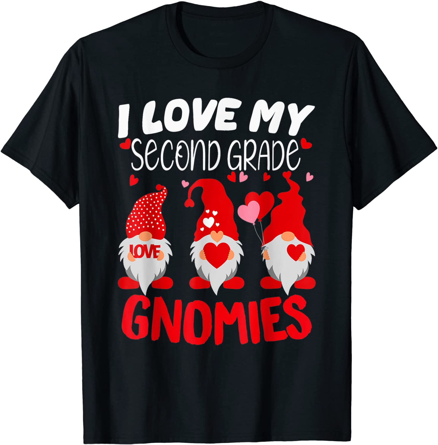 I Love My Second Grade Gnomies Valentine Heart Teacher Tee Shirt I Love My Second Grade Gnomies Valentine Heart Teacher Tee Shirt