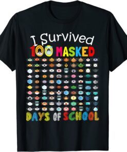 I Survived 100 Masked Days Of School 100 Masks 2022 Tee Shirt