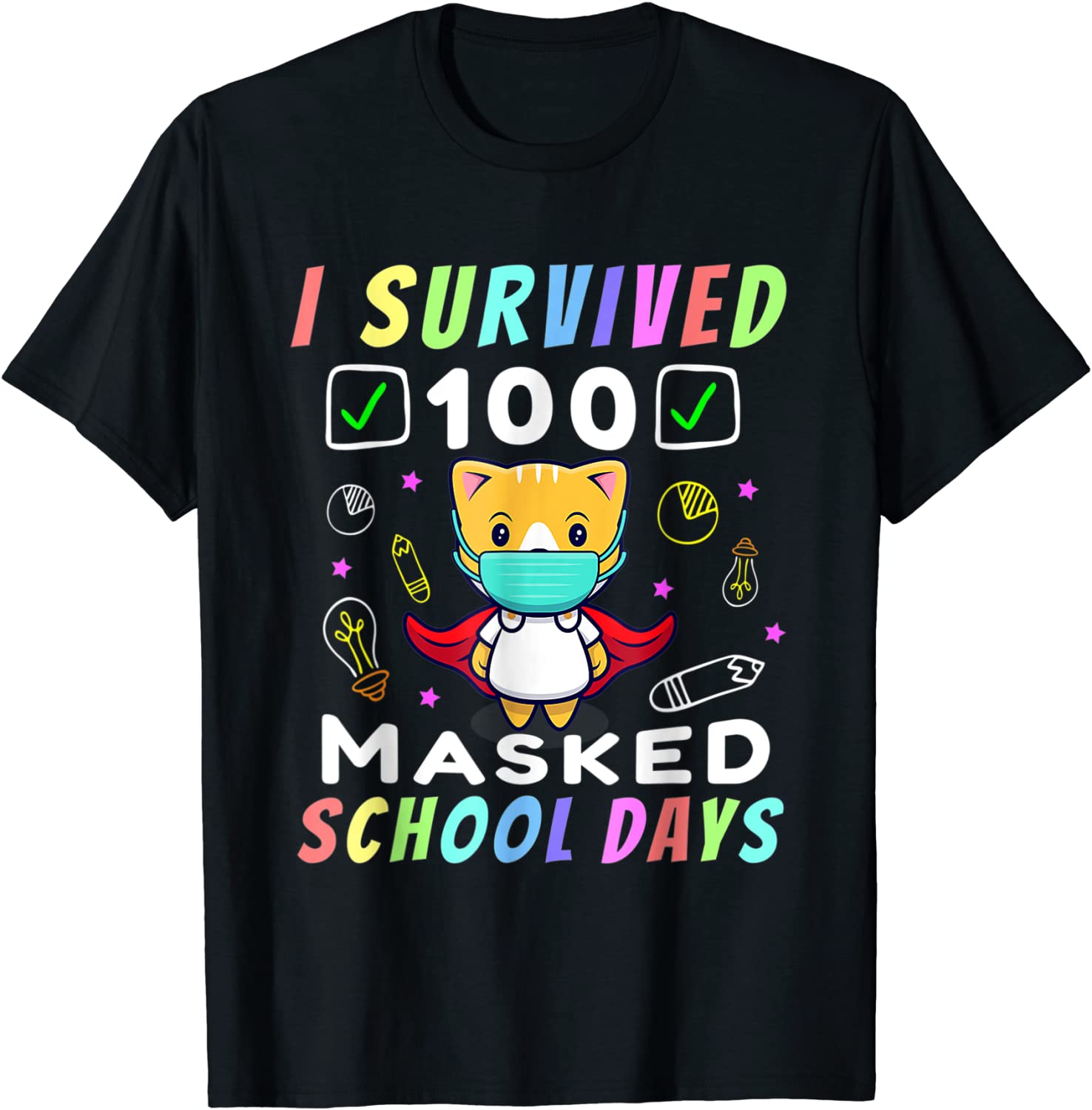 I Survived 100 Masked School Days 100th Day Tee Shirt I Survived 100 Masked School Days 100th Day T-Shirt