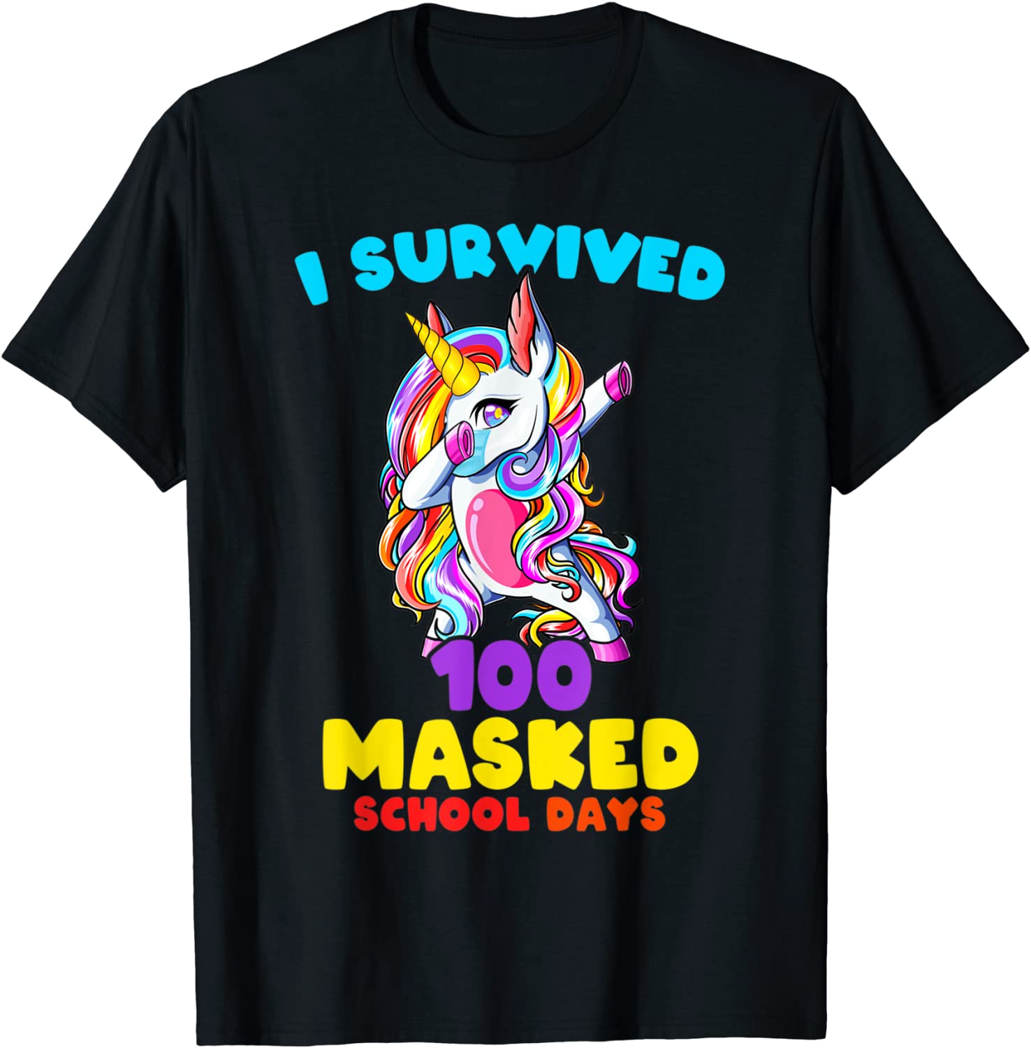 I Survived 100 Masked School Days Dabbing Unicorn Mask Tee Shirt I Survived 100 Masked School Days Dabbing Unicorn Mask Tee Shirt