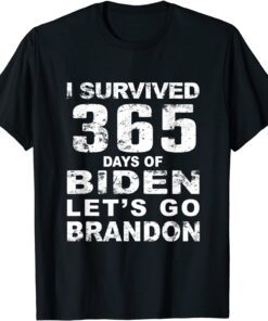 I Survived 365 Days Of Biden Lets Go Branden Anti Biden USA Tee Shirt