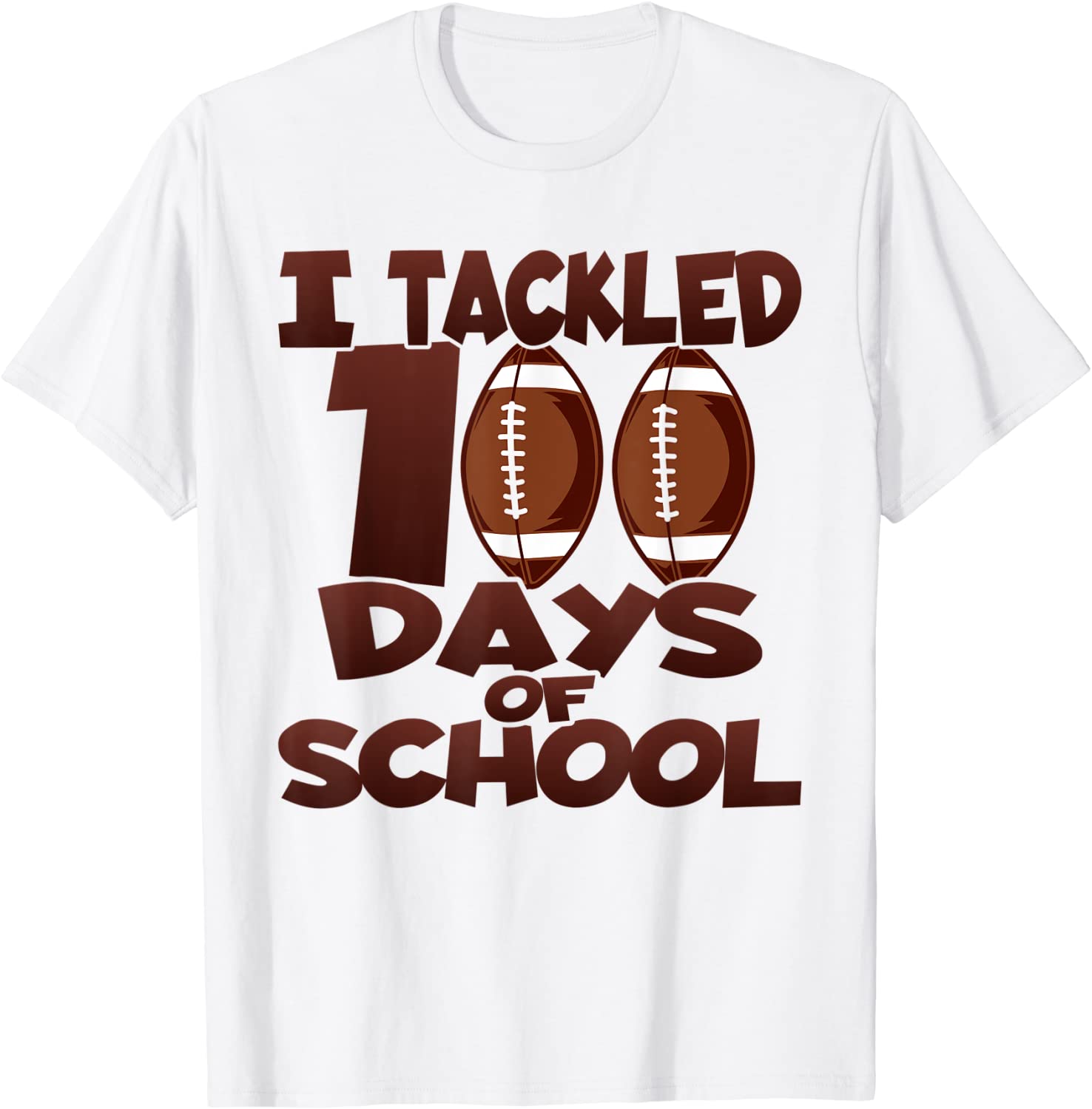 I Tackled 100 Days Of School – Football Tee Shirt I Tackled 100 Days Of School - Football Tee Shirt