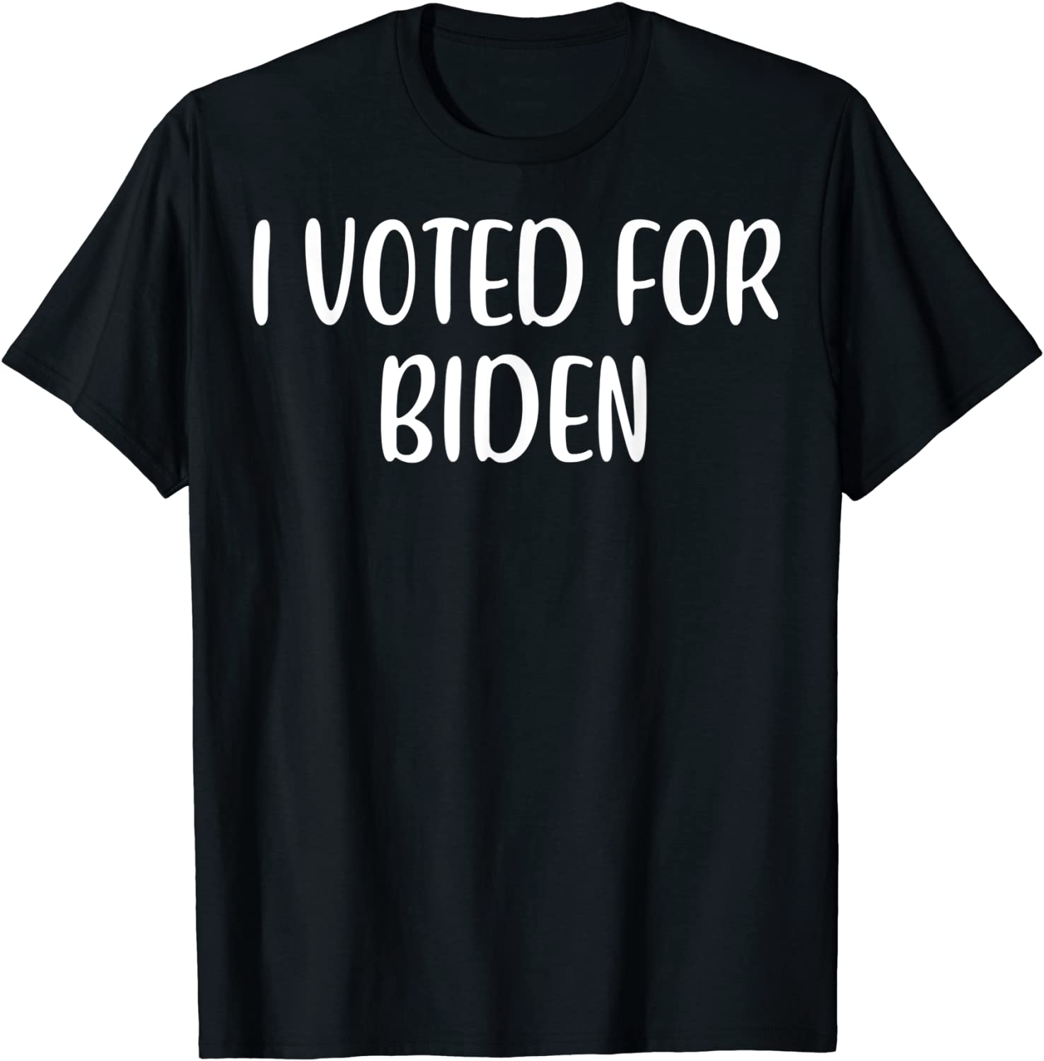 I Voted For Biden Anti Democrats Tee Shirt I Voted For Biden Anti Democrats Tee Shirt